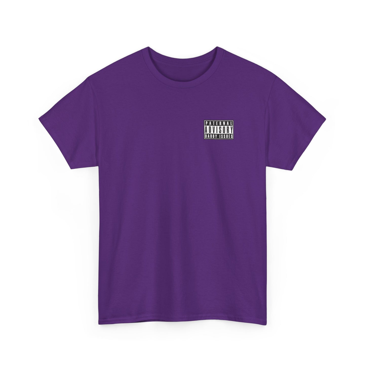Daddy Issues Advisory T-Shirt