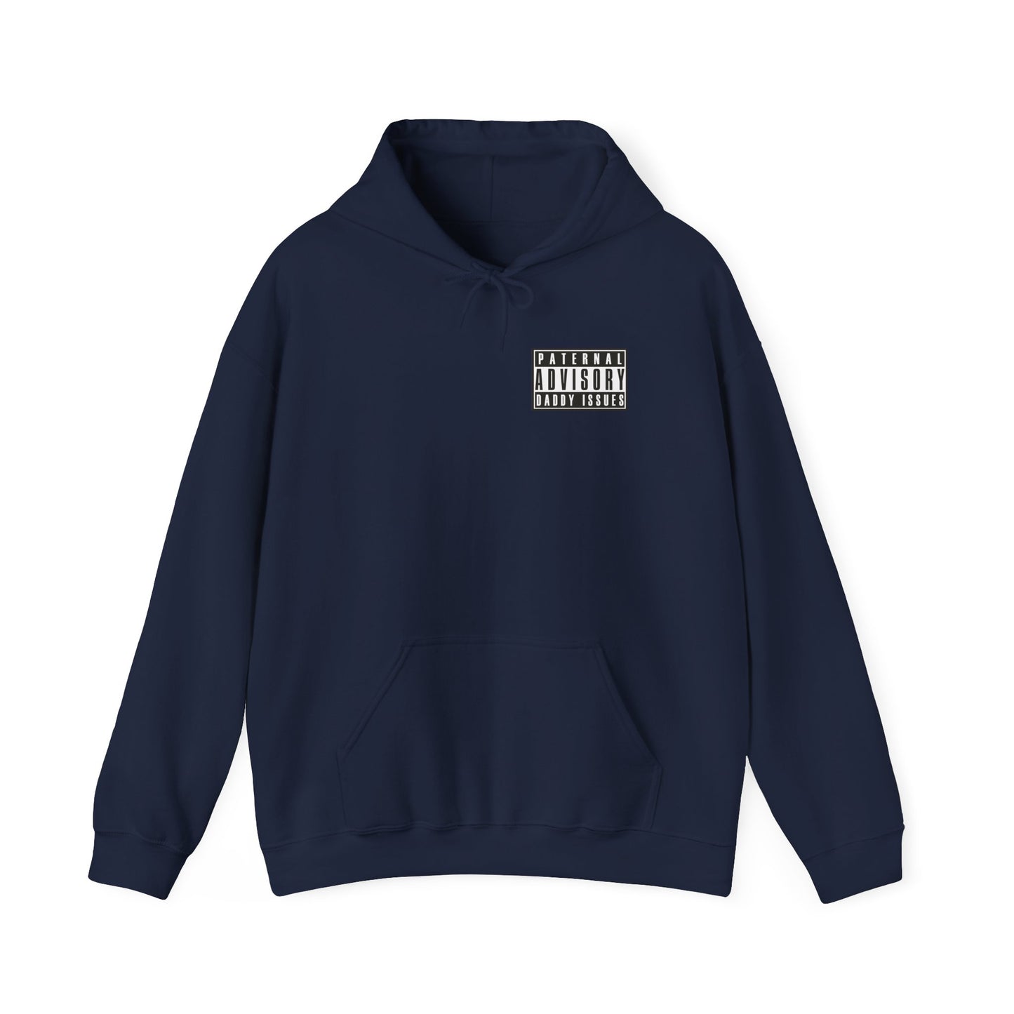 Daddy Issues Advisory Hoodie