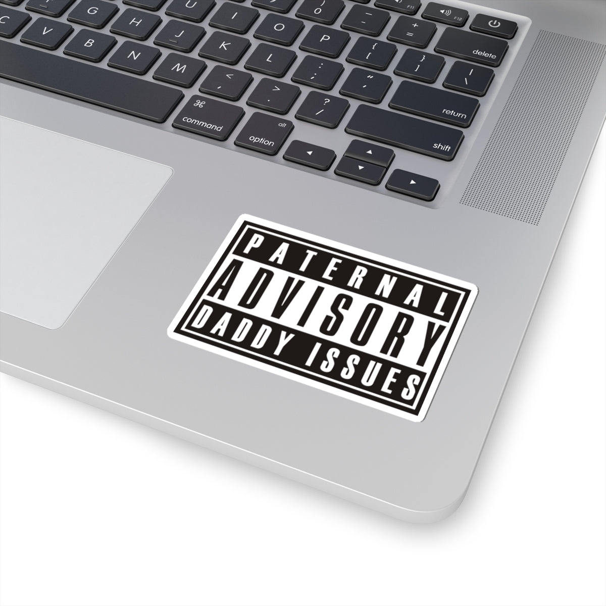 Daddy Issues Advisory Sticker