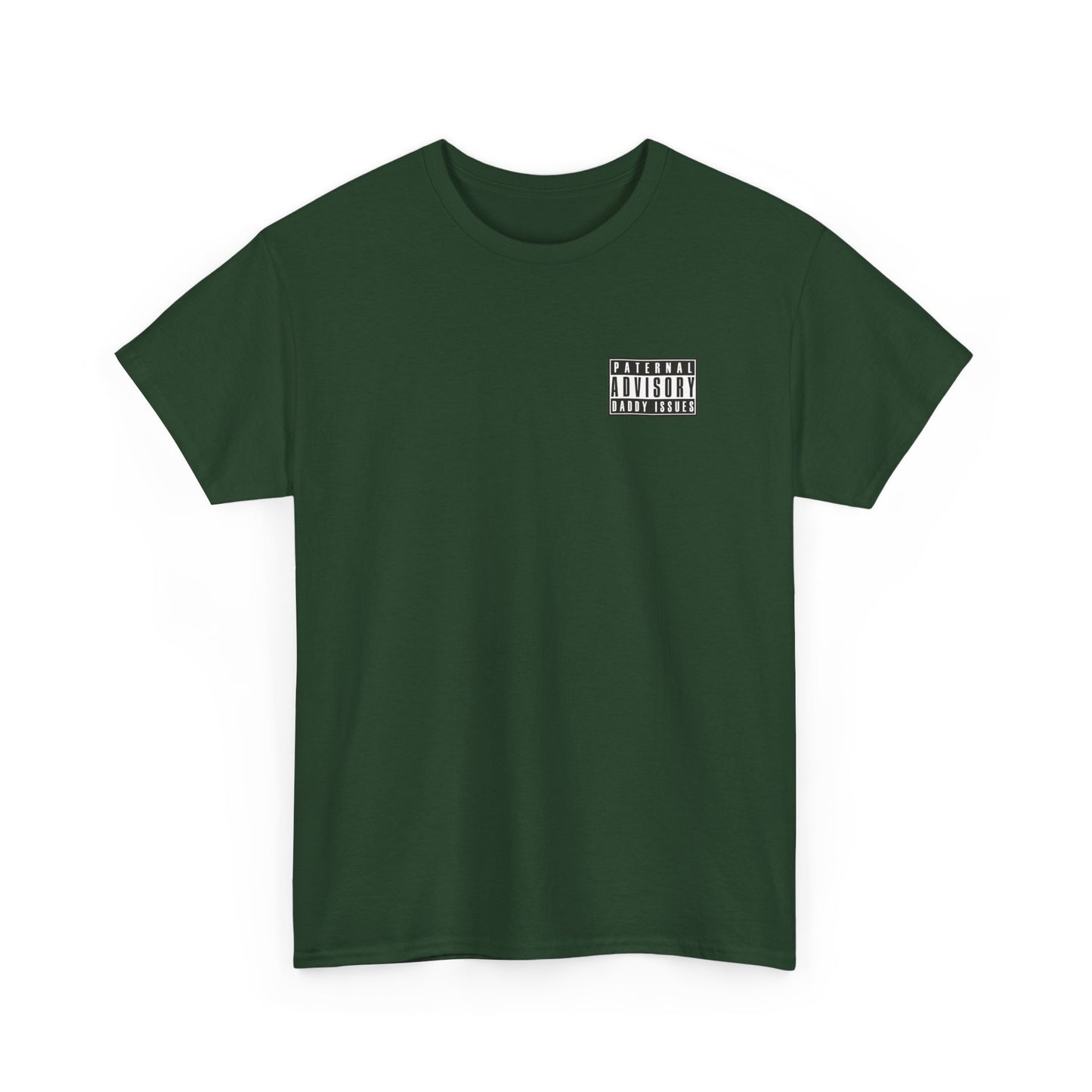 Daddy Issues Advisory T-Shirt